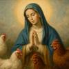 Preghiera alla Madonna per la cura delle Galline