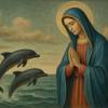 Preghiera alla Madonna per la Protezione dei Delfini