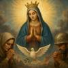 Preghiera intensa alla Beata Vergine Maria Regina per la pace tra i popoli in conflitto